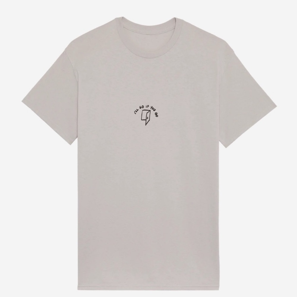 Lonely Ghost I’ll Go If You Go Tee